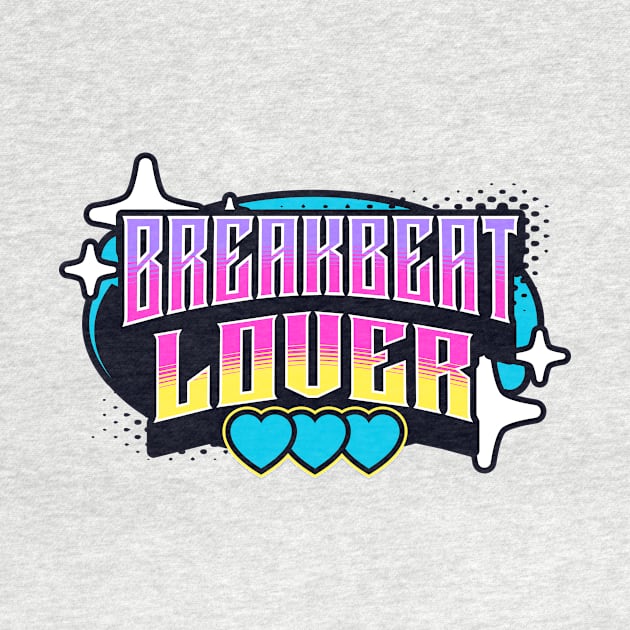 BREAKBEAT  - Breaks Lover Y2K by DISCOTHREADZ 